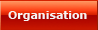 Organisation